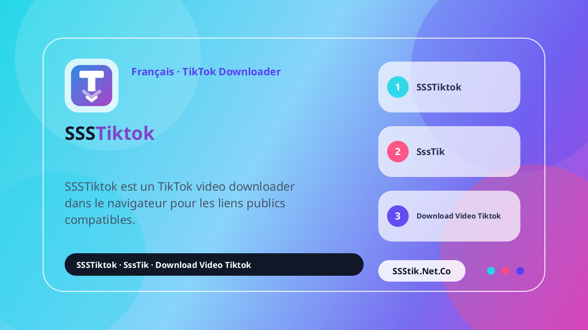 Qu’est-ce que SSSTikTok ? - SSSTikTok